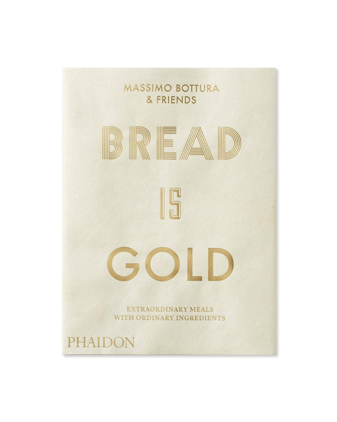 Bread Is Gold