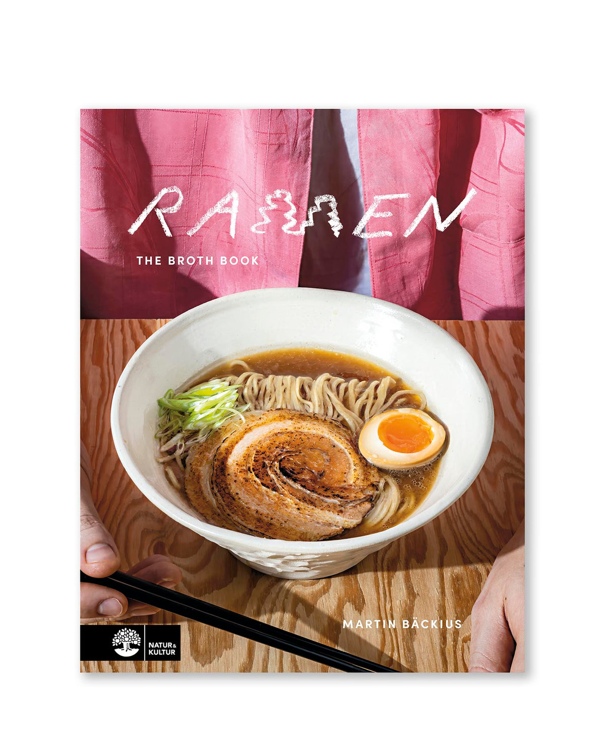 Ramen - The Broth Book