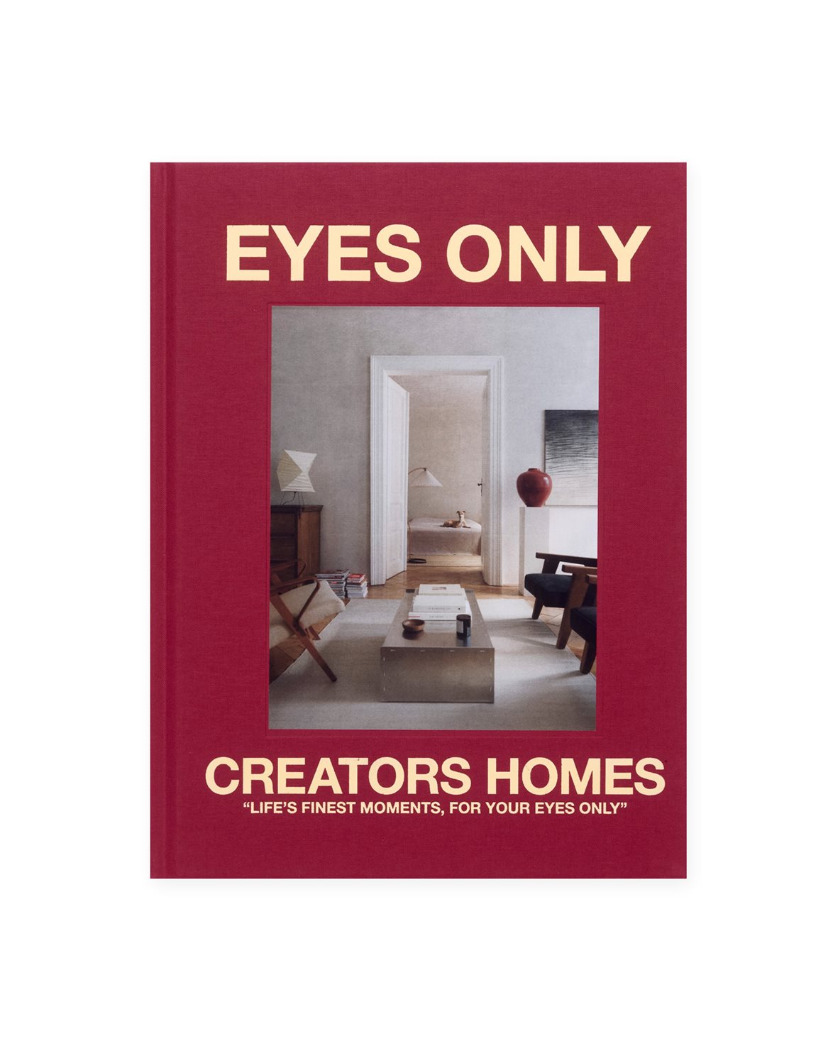 Eyes Only - Creators' Homes