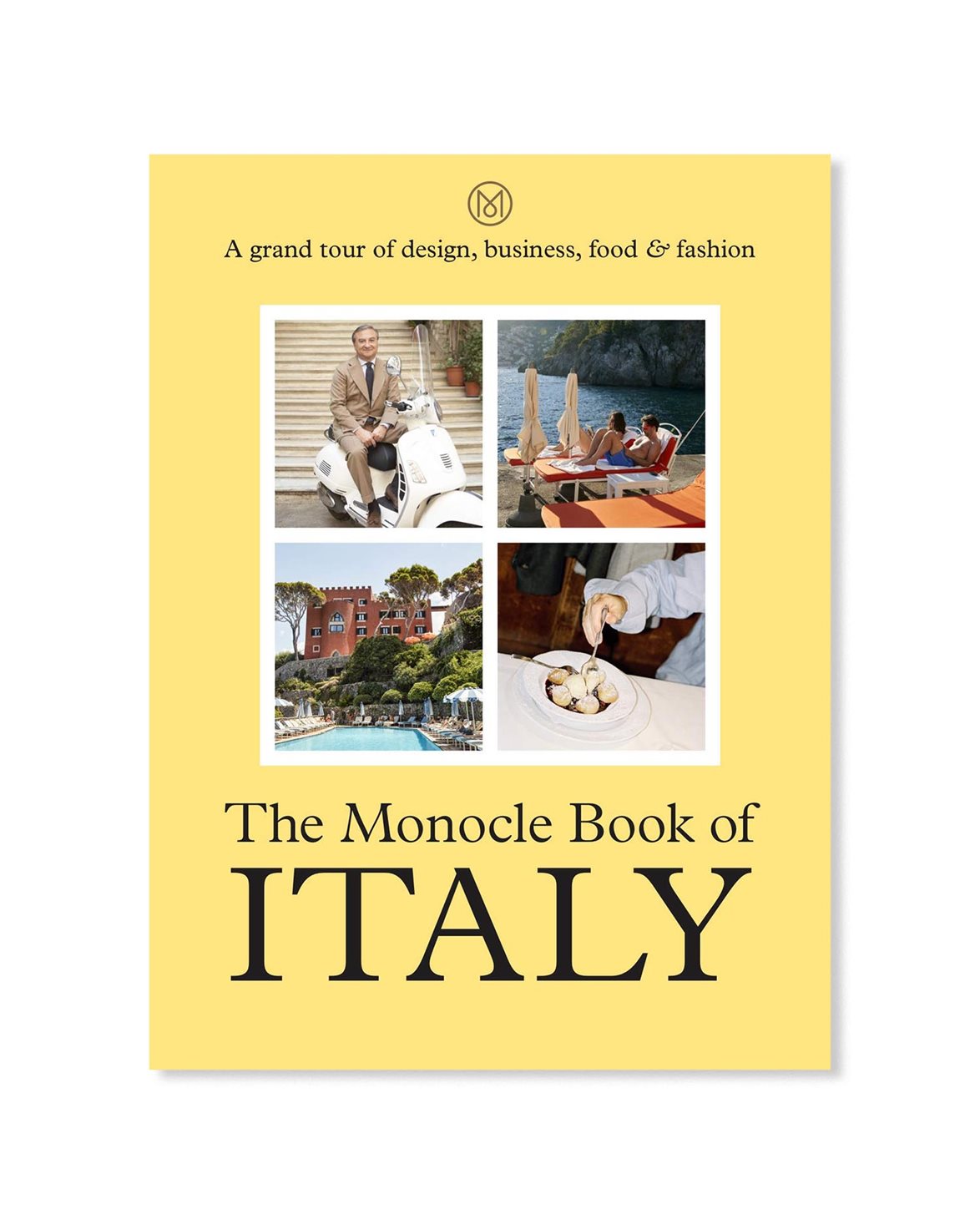 The Monocle Book Of Italy